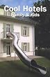 Cool Hotels Family and Kids